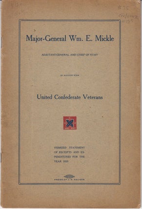 Item #755 Major-General Wm. E. Mickle, Adjutant-General and Chief of Staff, in Account with...
