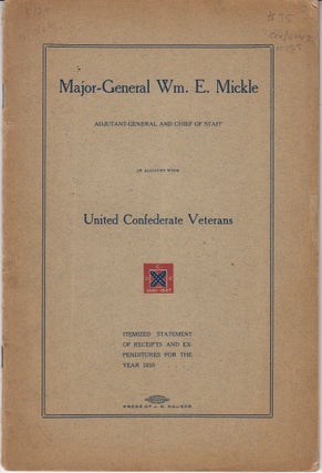 Item #755 Major-General Wm. E. Mickle, Adjutant-General and Chief of Staff, in Account with...
