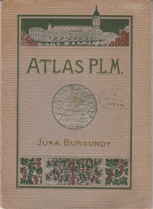 Item #7860 Atlas P.L.M. Jura, Burgundy. Unknown
