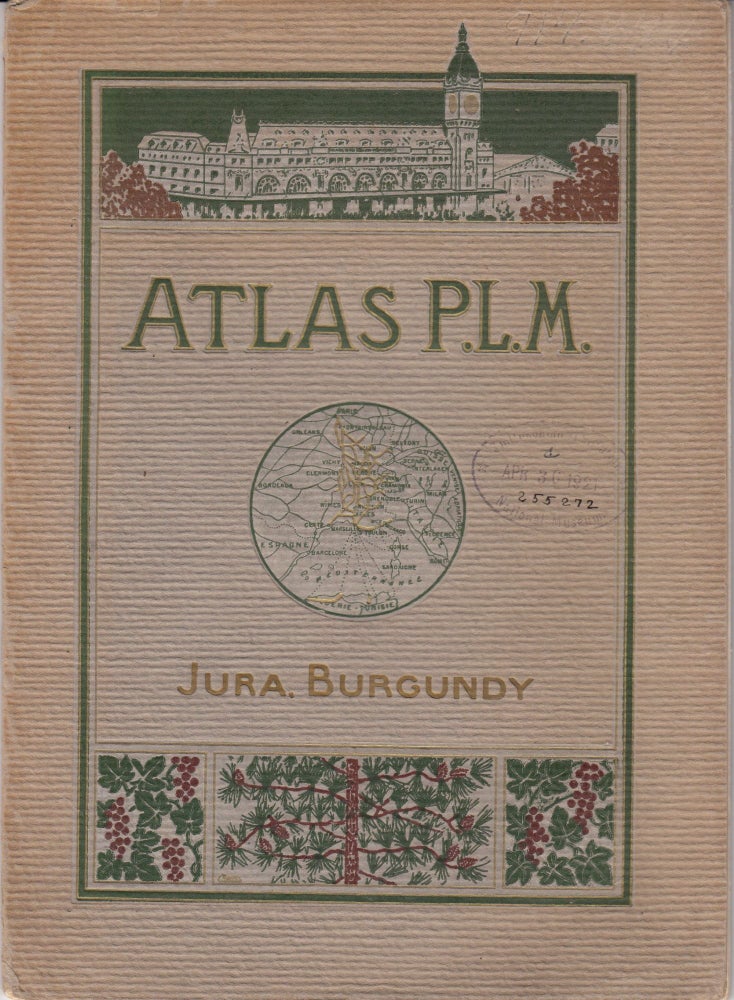 Item #7860 Atlas P.L.M. Jura, Burgundy. Unknown.