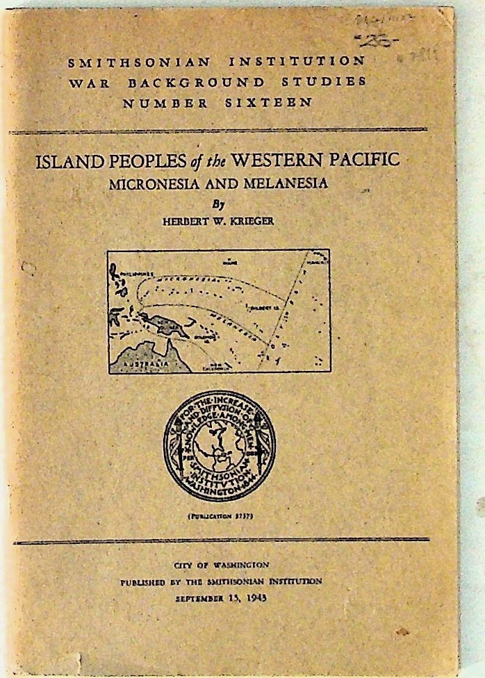 Item #7919 Island Peoples of the Western Pacific Micronesia and Melanesia. Herbert W. Krieger.
