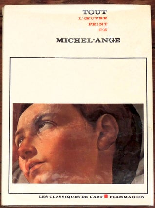 Item #801 Tout l'oeuvre peint de Michel-Ange. Michelangelo, Charles de Tolnay