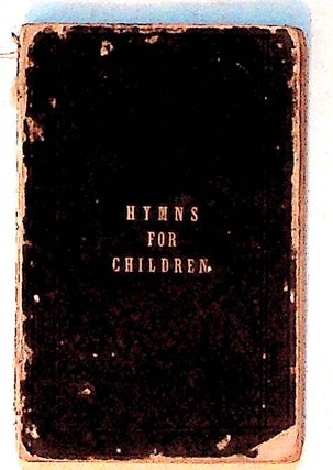 Item #8066 Hymns for Little Children. Unknown