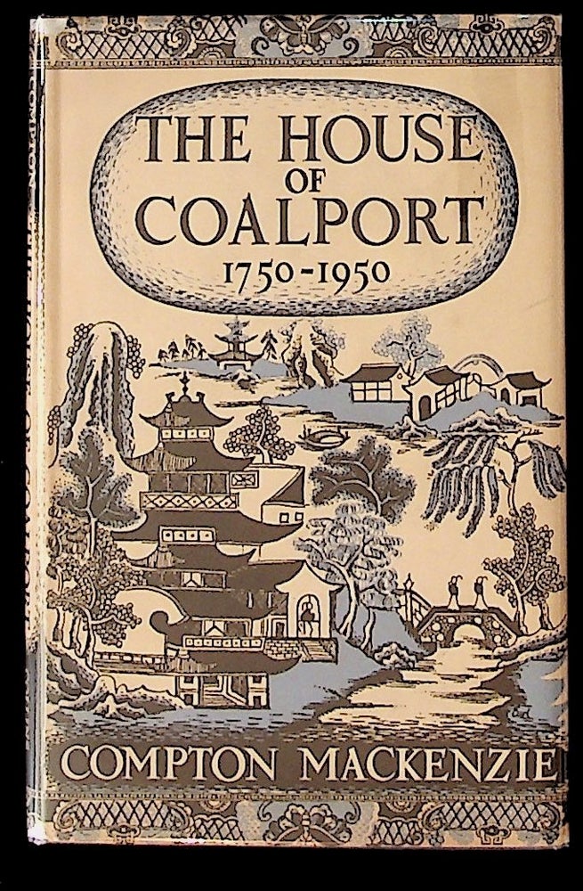 Item #8179 The House of Coalport 1750-1950. Compton Mackenzie.