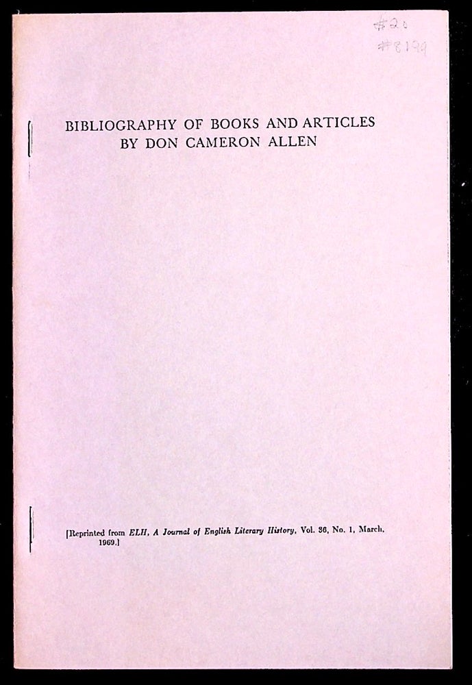 Item #8199 Bibliography of Books and Articles by Don Cameron Allen. Don Cameron Allen.