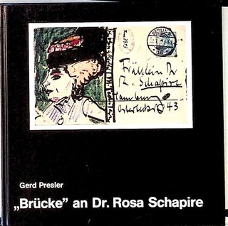 Item #8232 Brucke an Dr. Rosa Schapire. Gerd Presler