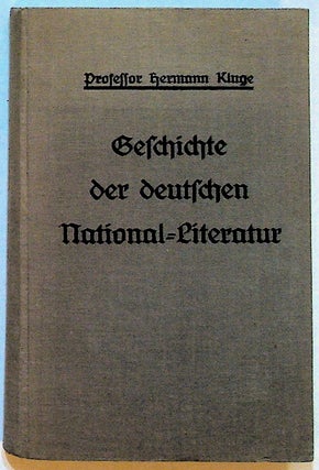 Item #8242 Geschicte der Deutschen National-Literatur. Hermann Kluge, Manfred Kluge Prof. Dr....