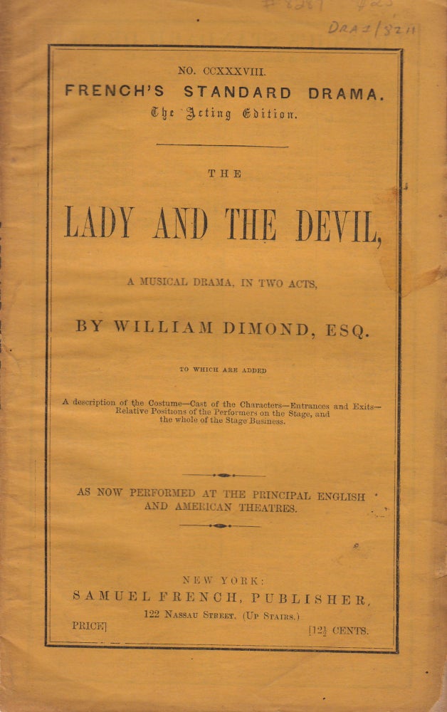 Item #8287 The Lady and the Devil. French's Standard Drama No. 238, The Acting Edition. William Dimond.