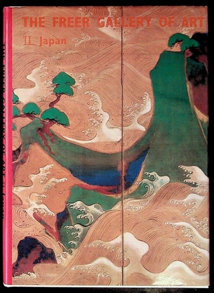 Item #8295 The Freer Gallery of Art II Japan. Unknown