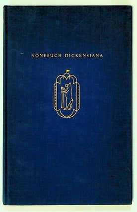 Item #8417 Nonesuch Dickensiana: Charles Dickens and His Illustrators. Nonesuch Press, Arthur...