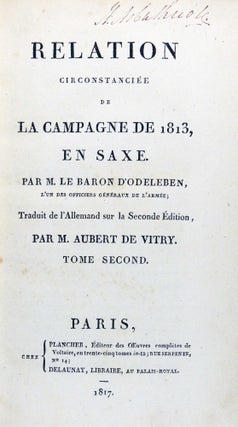 Relation Circonstanciee de La Campagne de 1813, En Saxe. (Volume II only)