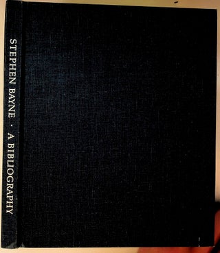 Item #8509 Stephen Bayne: A Bibliography (1st Ed.). Unknown