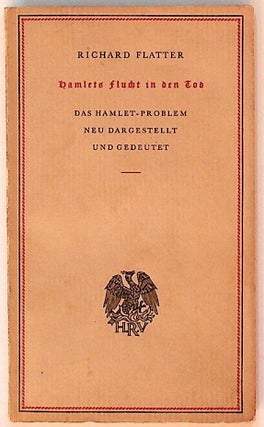 Item #8567 Hamlets Flucht in den Tod: Das Hamlet-Problem Neu Dargestellt und Gedeutet (SIGNED...