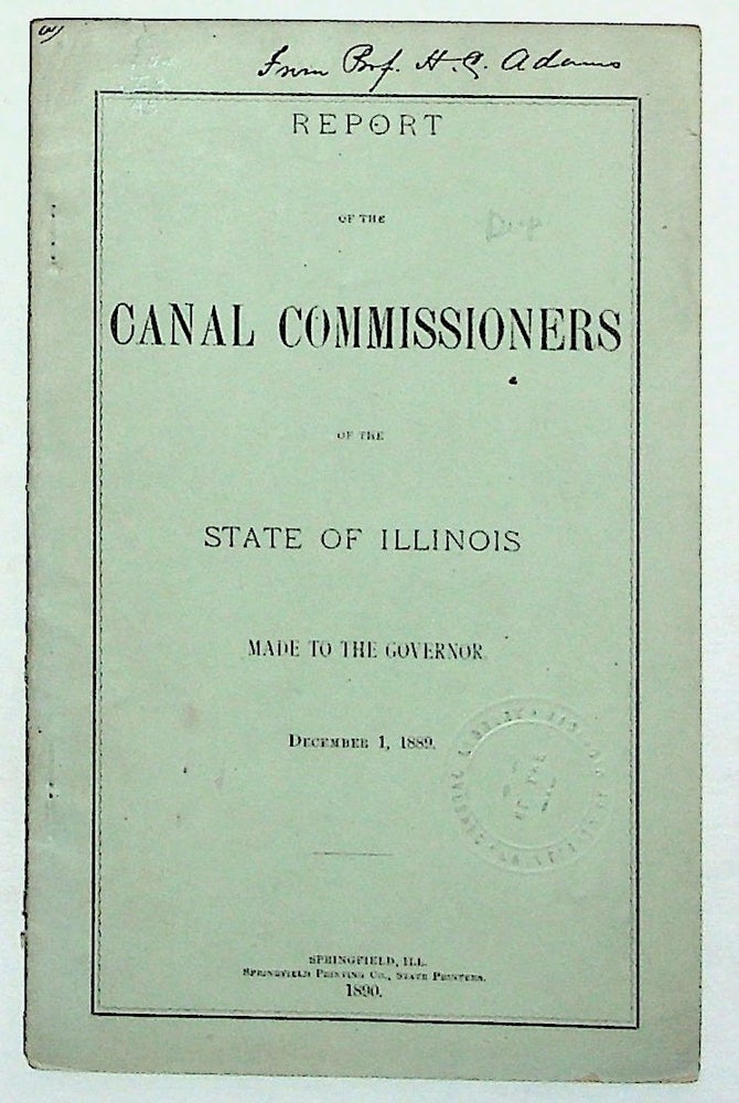 Item #8594 Report of the Canal Commissioners of the State of Illinois, Made to the Governor, December 1, 1889. Unknown.