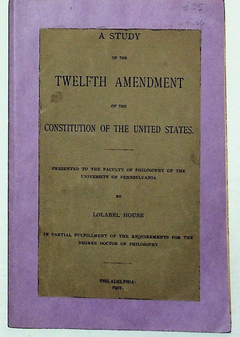 A Study of the Twelfth Amendment of the Constitution of the United States