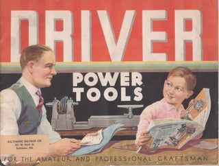 Item #9545 Driver Power Tools for the Amateur and Professional Craftsman. Unknown