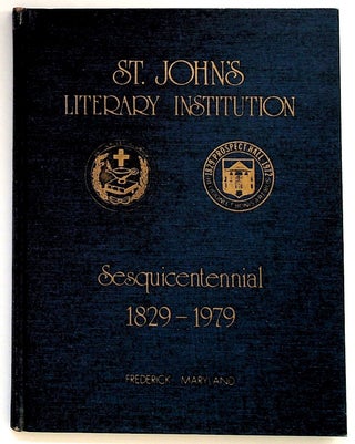 Item #984 St. John's Literary Institution Sesquicentennial 1829-1979. Unknown