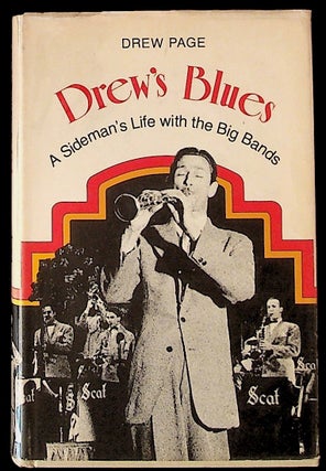 Item #9850 Drew's Blues: A Sideman's Life with the Big Bands (1st Edition). Drew Page