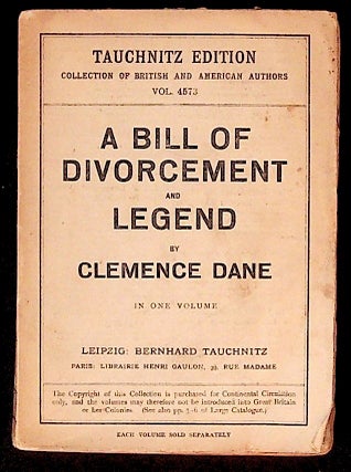 Item #9940 A Bill of Divorcement and Legend (Tauchnitz Edition from Collection of British and...